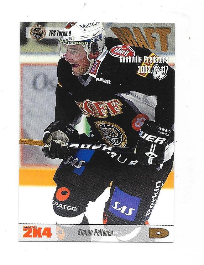 2003-04 CardSet #157 Kimmo Peltonen TPS