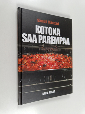 Samuli Mänttäri : Kotona saa parempaa