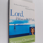 Rochelle L. Wallace : Lord, i want to be whole - pikkukuva 1