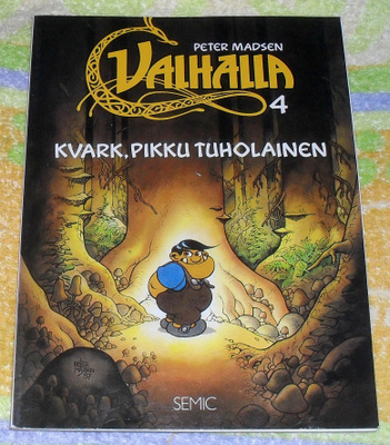 Valhalla - Kvark, Pikku Tuholainen