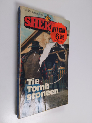 Ray Hogan : Tie Tombstoneen