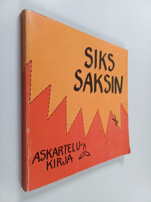 Siks saksin : askartelukirja