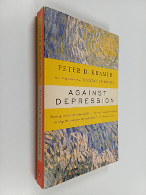 Peter D. Kramer : Against depression