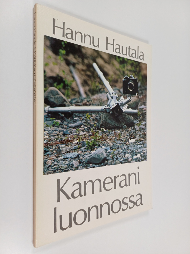 Hannu Hautala : Kamerani luonnossa