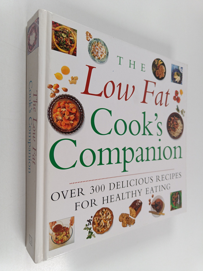 Lorenz Books : The Low Fat Cook's Companion - Over 300 De...