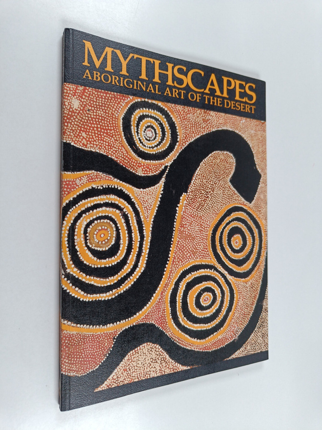 Judith Ryan : Mythscapes : Aborginal art of the desert