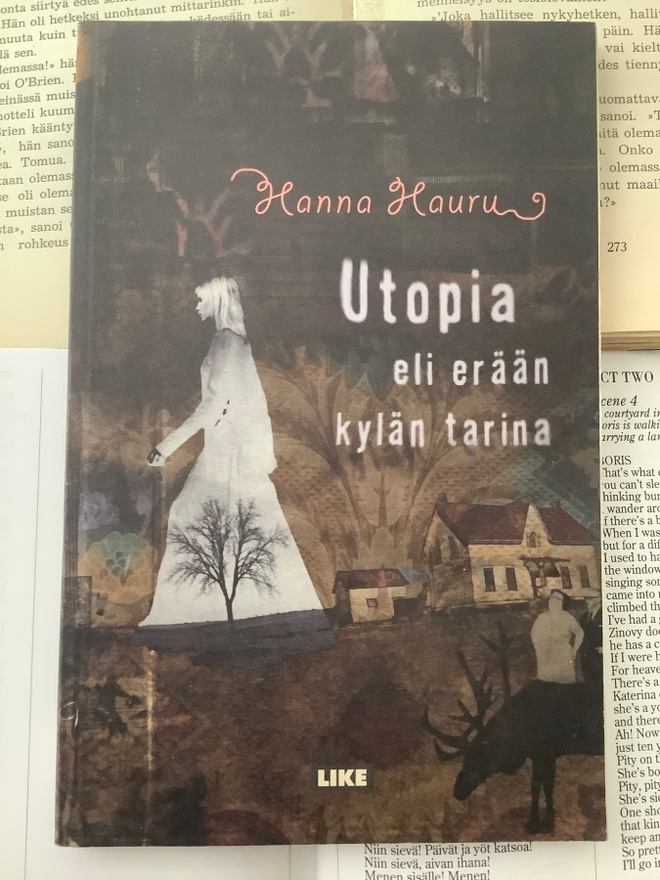 Hanna Hauru - Utopia eli erään kylän tarina (nid.)