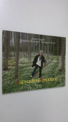 Astrid Lindgren : Lapsuuteni Smoolanti