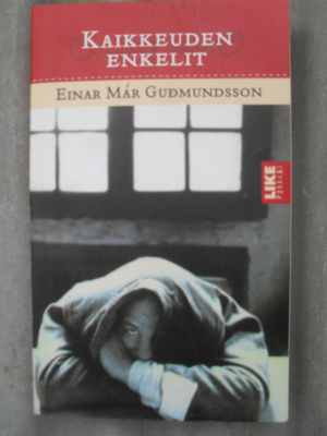 Einar Mar Gudmundsson : Kaikkeuden enkelit