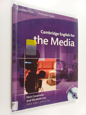 Nick Ceramella : Cambridge english for the media