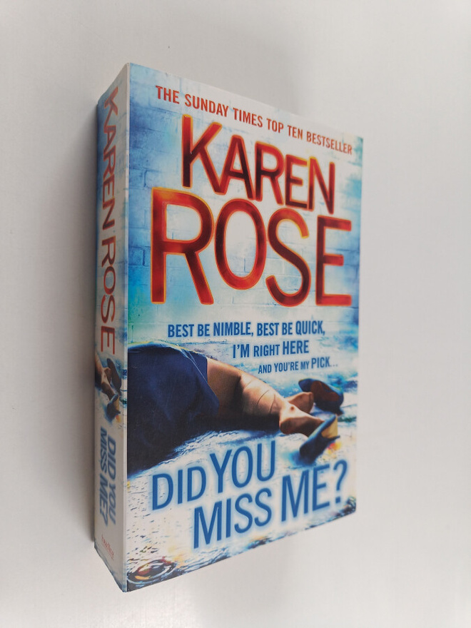 Karen Rose : Did You Miss Me?