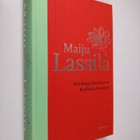 Maiju Lassila ym. : Tulitikkuja lainaamassa ; Kuolleista ... - pikkukuva 1