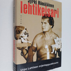 Jyrki Hämäläinen : Lehtikeisari : Urpo Lahtisen orjantapp... - pikkukuva 1