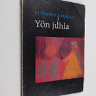 Elisabet Laurila : Yön juhla : runoja (signeerattu, tekij... - pikkukuva 1