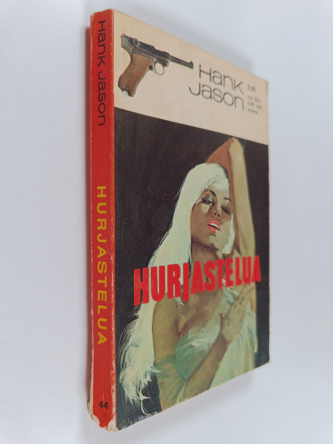 Hank Jason : Hurjastelua