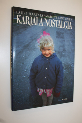 Lauri Haataja : Karjala-nostalgia (signeerattu)