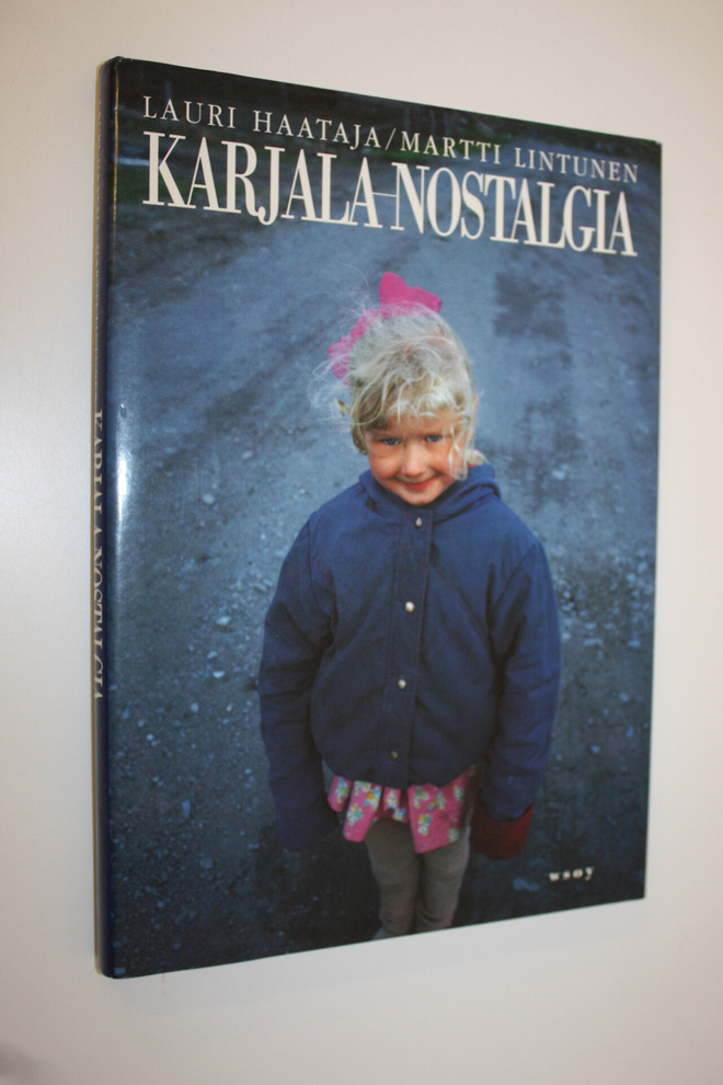 Lauri Haataja : Karjala-nostalgia (signeerattu)