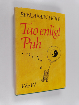 Benjamin Hoff : Tao enligt Puh