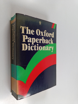 The Oxford paperback dictionary