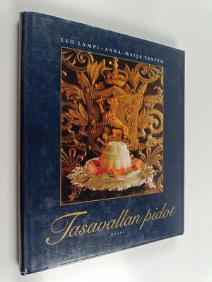 Anna-Maija Tanttu ym. : Tasavallan pidot