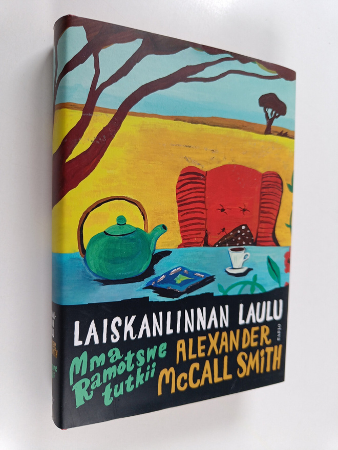 Alexander McCall Smith : Laiskanlinnan laulu