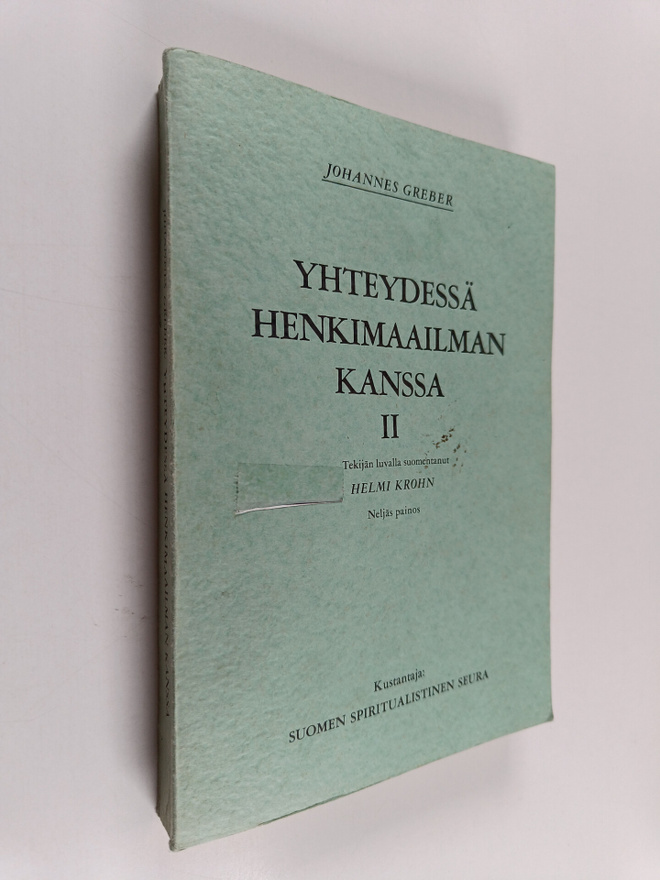 Johannes Greber : Yhteydessä henkimaailman kanssa 2 : sen...