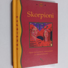 Skorpioni 24. lokakuuta - 22. marraskuuta : opas terveyte... - pikkukuva 1