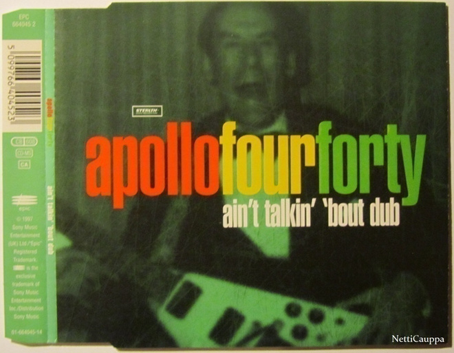 Apollo Four Forty • Ain't Talkin' 'Bout Dub CD Maxi-Single
