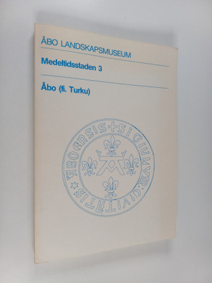 Juhani Kostet ym. : Åbo (fi. Turku)