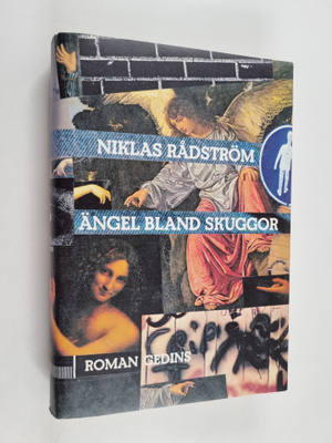 Niklas Rådström : Ängel bland skuggor