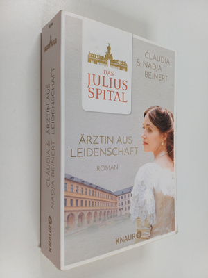 Nadja Beinert ym. : Das Juliusspital : Ärztin aus Leidens...