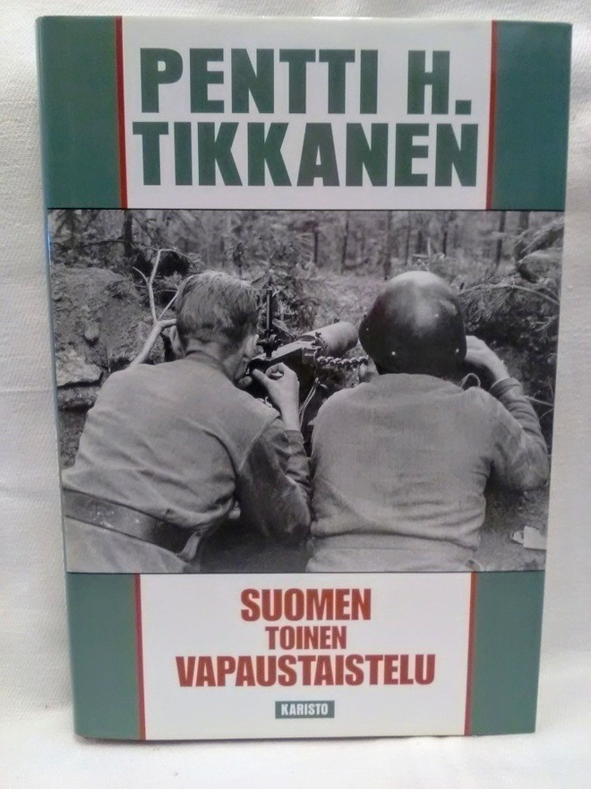 Suomen toinen vapaustaistelu - Pentti H. Tikkanen (sid.) (1)