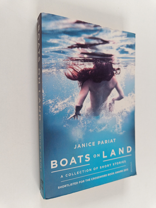 Janice Pariat : Boats on Land - A Collection of Short Sto...