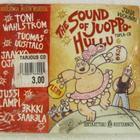 Juha Vuorinen • The Sound Of Juoppo-Hullu 2xCD äänikirja - pikkukuva 1