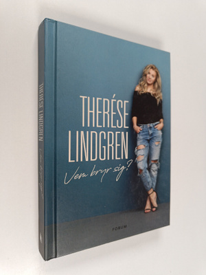 Therese Lindgren : Vem bryr sig?