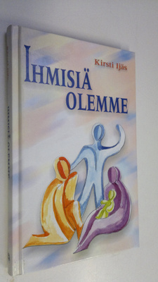 Kirsti Ijäs : Ihmisiä olemme