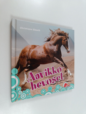 Christiane Slawik : Aavikkohevoset