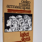 Kyösti Skyttä : Oisko maata armaampaa eli suomalainen minä - pikkukuva 1