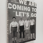 Pekka Elomaa : We are coming to let's go : Pertti Kurikan... - pikkukuva 1