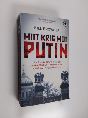 Bill Browder : Mitt krig mot Putin : den sanna historien ...