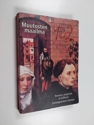 Esko ym. Heikkonen : Muutosten maailma 1 & 2, Ihminen, ym...