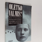 Oletko valmis : seitsemän puheenvuoroa suomalaisten kriit... - pikkukuva 1