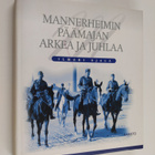 Ilmari Ojala : Mannerheimin päämajan arkea ja juhlaa - pikkukuva 1