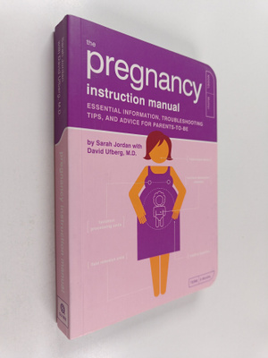 Sarah Jordan : The pregnancy instruction manual   : essen...