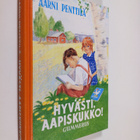 Aarni Penttilä : Hyvästi aapiskukko : näköispainos - pikkukuva 1