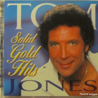 Tom Jones • Solid Gold Hits CD - pikkukuva 1