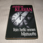 Andrew Klavan Vain hetki ennen hiljaisuutta  -sid - pikkukuva 1