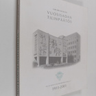 Karl-Erik Michelsen : Vuosisadan tilinpäätös : Helsingin ... - pikkukuva 1