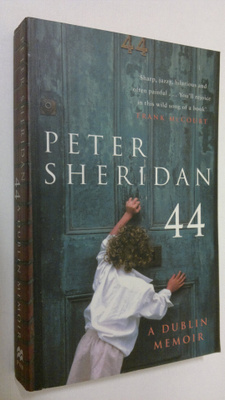 Peter Sheridan : 44 : a Dublin memoir