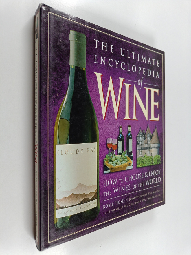 Robert Joseph : The Ultimate Encyclopedia of Wine